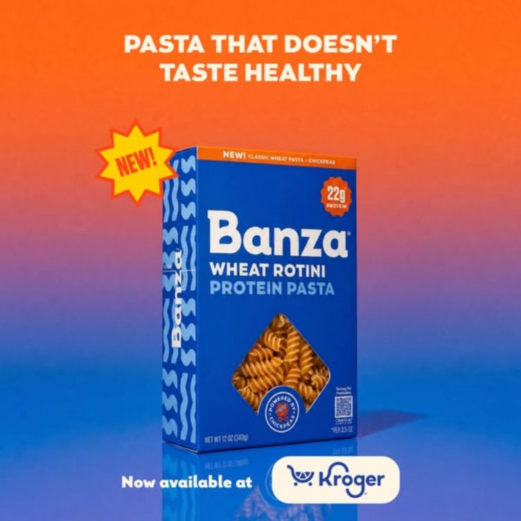Banza Wheat Rotini protein pasta box with a “New!” starburst under the headline “Pasta that doesn't taste healthy” and “Now available at Kroger”