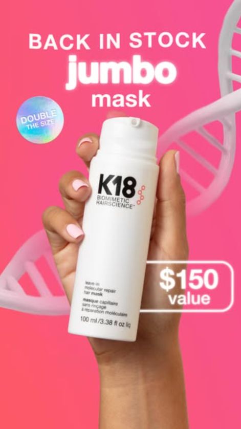 Hand holding a K18 100 ml leave-in repair mask on pink under “Back in stock jumbo mask”, with “Double the size” and “$150 value” badges